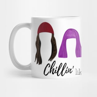 Chillin' like a villain Mug